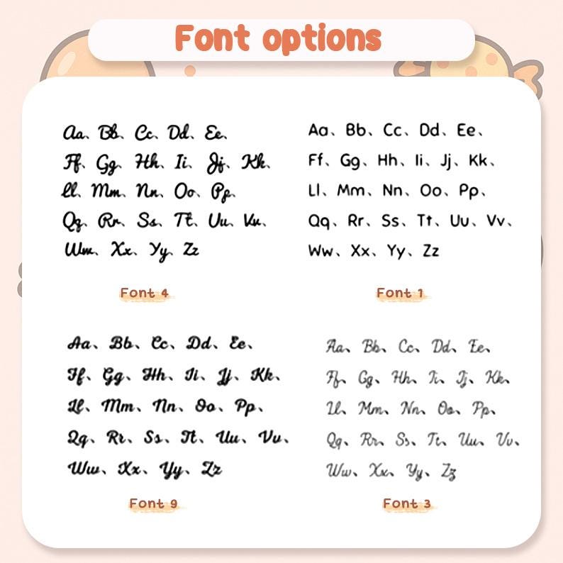 May include: Image displaying font options with the text "Font options" at the top. Four different font styles are shown, each displaying the alphabet in a handwritten style. The fonts are labeled Font 1, Font 3, Font 4, and Font 9.