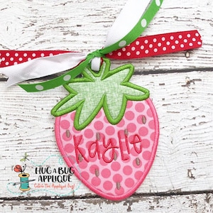 Strawberry Bag Tag In the Hoop Applique Design 4&quot; 4.5&quot; 5&quot; 5.5&quot; 6&quot;