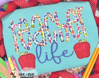 Teacher Life Bean Stitch Applique Design 5x7 6x10 8x8 8x12 9x9