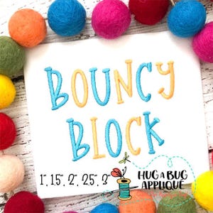 Bouncy Block Serif Satin Stitch Embroidery Font 1&quot; 1.5&quot; 2&quot; 2.5&quot; 3&quot;