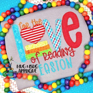 For the Love of Reading Zig Zag Stitch Applikation Design 5x7 6x10 8x8 8x12 9x9