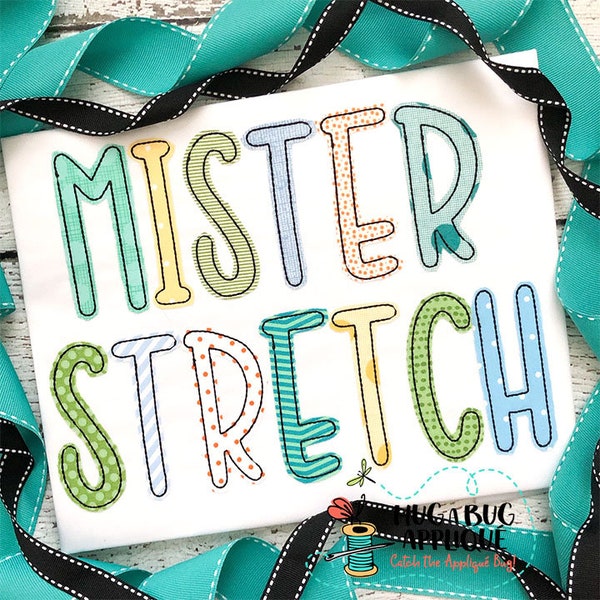 Mister Stretch Bean Stitch Applique Schrift 2,5" 3" 3,5" 4" 4,5" 5", 5,5", 6", 6,5", 7"