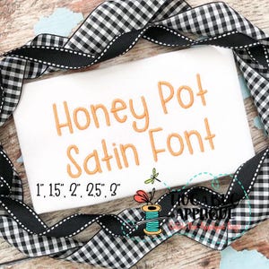 Honey Pot Satin Stitch Embroidery Font 1&quot;, 1.5&quot;, 2&quot;, 2.5&quot;, 3&quot;