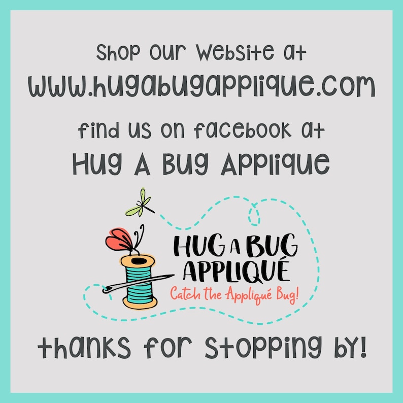Puede incluir: Un gr&aacute;fico turquesa y gris con el texto "Shop our website at www.hugabugapplique.com" y "find us on facebook at HUG A BUG Applique". La imagen incluye una bobina de hilo turquesa con una aguja y una flor roja y amarilla.