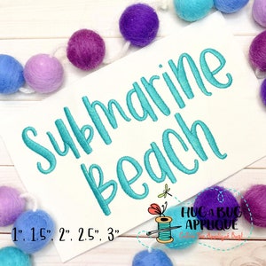 Submarine Beach Satin Stitch Embroidery Font 1&quot; 1.5&quot; 2&quot; 2.5&quot; 3&quot;