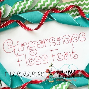Gingersnaps Floss Stitch Embroidery Font 1" 1.5" 2"  2.5" 3" 3.5"