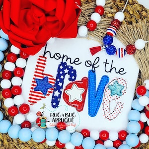 Home of the Brave Bean Stitch Applique Design 5x7 6x10 8x8 8x12 9x9