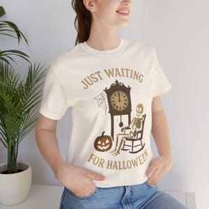 Just Waiting For Halloween Shirt, Funny Halloween Tee, Unisex Halloween Shirt, Spooky Season Apparel, Comfortable Graphic Tee