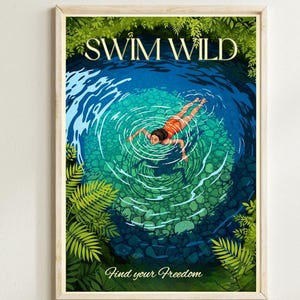 Swim Wild Find Your Freedom