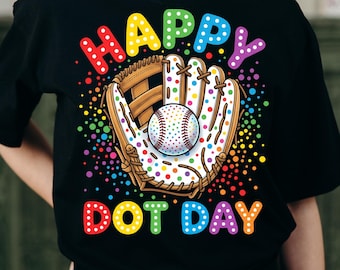 Happy Dot Day PNG SVG | Game Day Polka Dot Baseball Glove | Rainbow Dot Day Shirt Sublimation PNG | Kids Teachers School Dot Day Clipart