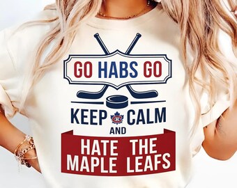Montreal Canadiens Go Habs Go PNG | Keep Calm And Hate The Maple Leafs Hockey PNG | Retro Game Day Sublimation