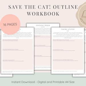 May include: A workbook titled "Save the Cat! Outline Workbook" with 16 pages, designed for digital and printable use. The cover features text and a pink circle. The workbook is A4 size.
