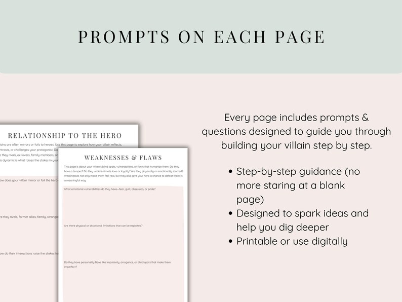 May include: A digital product with prompts on each page to guide the user through building a villain step by step. The text includes "Relationship to the Hero" and "Weaknesses & Flaws". The product is designed to spark ideas and help the user dig deeper.