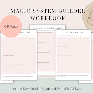 May include: A digital workbook titled "Magic System Builder Workbook" with a light pink background. The workbook includes pages with prompts for worldbuilding, with the text "9 Pages" in a pink circle. The text "Instant Download - Digital and Printable A4 Size" is at the bottom.