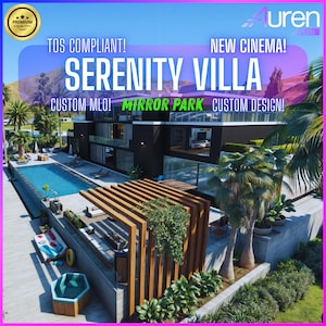 Serenity Villa | Fivem MLO | Custom MAP | Fivem Mods | Roleplay | TOS Compliant | Mirror Park