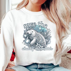 Save the Chubby Mermaids PNG | Manatee Digital Download | Funny Ocean Animal Sublimation Design | Sea Life Shirt Clipart | Marine Wildlife