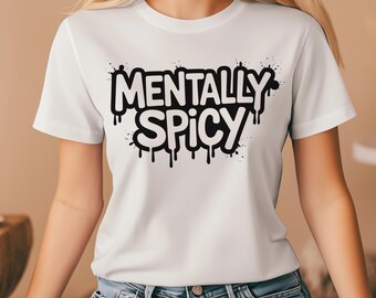 Mental Spicy PNG | Lustiger Sublimationsentwurf für psychische Gesundheit | Drippy Retro Zitat PNG für T-Shirts, Tassen & Aufkleber