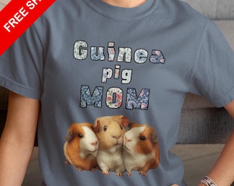 Guinea Pig Mom T-Shirt - Adorable Pet Lover Gift - Gift For Her