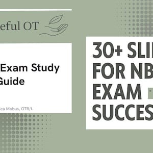 Könnte beinhalten: Ein digitaler Studienführer für die NBCOT-Prüfung mit dem Text "NBCOT Exam Study Guide" und "30+ Slides for NBCOT Exam Success!" auf hellgrünem Hintergrund. Der Leitfaden stammt von Jessica Mobus, OTR/L.