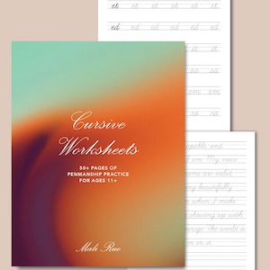 Puede incluir: Hojas de trabajo de práctica de escritura cursiva para mayores de 11 años. La portada presenta un degradado de naranja y verde azulado con el título "Cursive Worksheets". Las hojas incluyen líneas de práctica para letras y palabras.