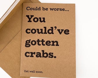 Funny Get Well Card: Snarky Sympathy – Could've Been Crabs