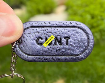 C*nt Keychain | Funny Rude Handmade Keychain | Polymer Clay | Gag Gift | Offensive Gift