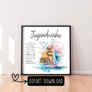 May include: A framed print featuring a watercolor sailboat with a sail made from a fifty euro banknote. The text reads Jugendweihe, followed by a German quote about wind and sails, and Herzlichen Glückwunsch. A black label says SOFORT DOWNLOAD.