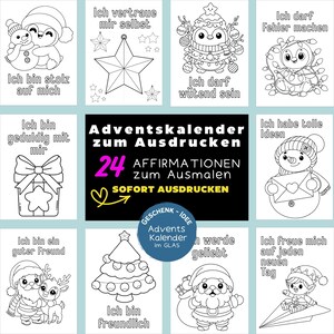 May include: A black and white Advent calendar with 24 affirmations to color. The calendar features illustrations of penguins, snowmen, stars, and Santa Claus. Text includes "I am proud of myself" and "I am a good friend."