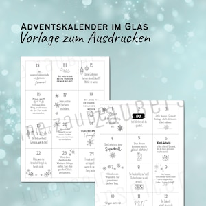 May include: Advent calendar printable template with German text. The design features numbered squares with inspirational quotes and festive illustrations. The calendar is designed to be printed and used for a holiday countdown.