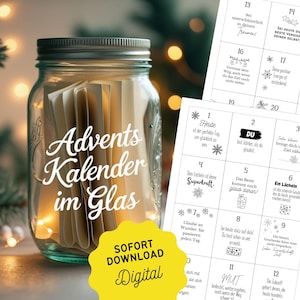 Op de afbeelding: Een glazen pot met zilveren deksel, gevuld met opgerolde papieren, met het opschrift "Advents Kalender im Glas". Een gele sticker leest "SOFORT DOWNLOAD Digital". Daarnaast een kalender met inspirerende berichten.