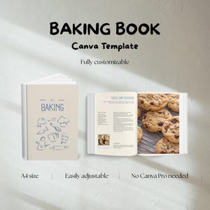 May include: A baking book Canva template featuring a beige cover with blue line art of kitchen tools and the text BAKING. The open book displays a recipe for choc chip cookies with a photograph of cookies on a wire cooling rack. A4 size.