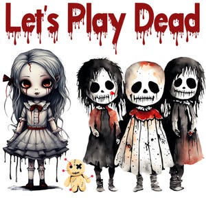 Puppen Let&#39;s play Dead - HHN 2025 - Halloween Horror Nights - Digitale PNG Datei