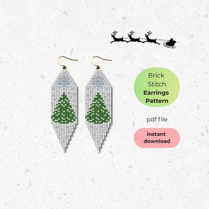May include: A pair of brick stitch earrings with a Christmas tree design. The earrings are white with a green tree and gold-colored hooks. The image also includes a reindeer and sleigh silhouette and text that reads "Brick Stitch Earrings Pattern" and "Instant Download."