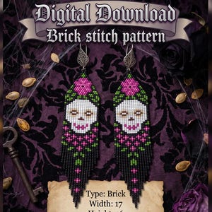 May include: A digital download brick stitch pattern for beaded earrings featuring a skull design with pink flowers, black, green, and white beads. Text includes: Type: Brick, Width: 17, Height: 16, Fringe: 70, Bead size: 1.6 x 1.2 mm, Finished size: 1.1 x 4.4 inches.
