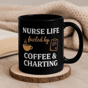 Nurse Coffee Mug: Black Ceramic, Healthcare Humor Gift