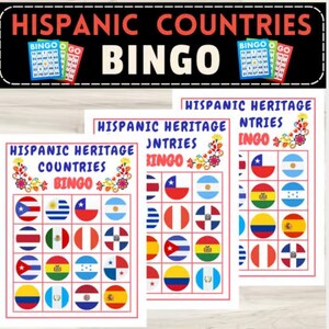 May include: A set of Bingo cards with the text "HISPANIC COUNTRIES BINGO" and "HISPANIC HERITAGE COUNTRIES BINGO". The cards feature the flags of various Hispanic countries. The top banner reads "HISPANIC COUNTRIES" in red letters.