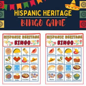 May include: A colorful Hispanic Heritage Bingo Game with illustrations of traditional foods and cultural items. The game includes two bingo cards with various images and the words "Hispanic Heritage Bingo Game" at the top.