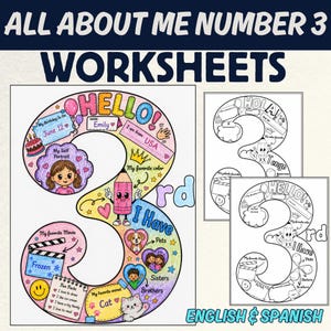 May include: All About Me Number 3 worksheets featuring a large number 3 outline filled with sections for personal details like name, birthday, favorite color, movie, and pets. Includes a colored example and two black and white versions in English and Spanish.