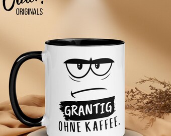 Tasse « Grumpy without coffee » – Tasse avec un dicton viennois amusant pour le bureau – Cadeau pour les collègues avec un sourire moqueur