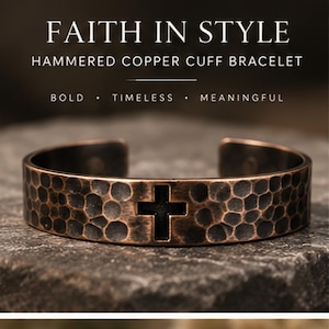 May include: A hammered copper cuff bracelet featuring a central black cross cutout. The text above reads FAITH IN STYLE, HAMMERED COPPER CUFF BRACELET, BOLD, TIMELESS, MEANINGFUL. The bracelet has a dark, textured finish with a wide, open-ended band.