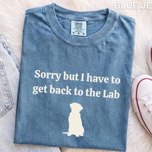 Comfort Colors Labrador Dog Shirt, Funny Pet Owner T-Shirt, Nurse Dog Lover Tee, Yellow Lab Golden Lab Black Lab Gift, Dog Lover Tshirt