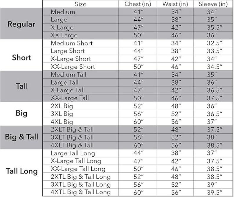 May include: A size chart for men's clothing, detailing chest, waist, and sleeve measurements in inches. Sizes range from Medium to 4XLT Big & Tall, with Regular, Short, Tall, Big, and Big & Tall options.