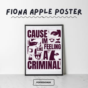 Fiona Apple Criminal Lyrics Poster: Indie Music Wall Art 9x11 Printable Digital Download