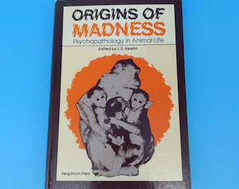 Origins of Madness: Psychopathology in Animals, Edited by J.D. Keehn rare 1979 Pergamon Press Animal Science Veterinary hardcover book