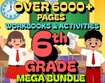 6th Grade Mega Bundle | Curriculum, Worksheets, Activities (PDF)