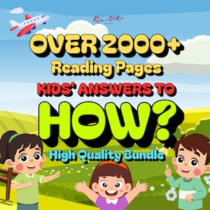 Puede incluir: Un gráfico colorido que promociona recursos educativos para niños. La imagen presenta el texto "OVER 2000+ Reading Pages" y "KIDS' ANSWERS TO HOW?" con ilustraciones de niños y un avión. También se incluyen las palabras "High Quality Bundle".