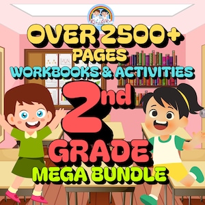 May include: A colorful graphic promoting a 2nd Grade Mega Bundle of workbooks and activities. The image features two cartoon children in a classroom setting, with text that reads "Over 2500+ Pages Workbooks & Activities 2nd Grade Mega Bundle."