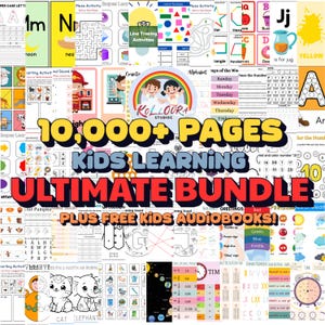 Può includere: Un collage colorato di materiali didattici per bambini. L'immagine presenta varie attività di apprendimento, tra cui labirinti, esercizi di alfabeto e tracciamento di numeri. Il testo sull'immagine recita "10,000+ PAGES KIDS LEARNING ULTIMATE BUNDLE PLUS FREE KIDS AUDIOBOOKS!"