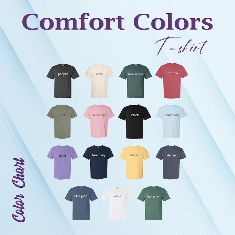 Peut inclure: Un nuancier de T-shirts Comfort Colors pr&eacute;sentant une vari&eacute;t&eacute; de couleurs. Les chemises sont dispos&eacute;es en rang&eacute;es, affichant des couleurs telles que poivre, ivoire, &eacute;pic&eacute;a bleu, cramoisi, mousse, fleur, noir, chambray, violet, bleu marine, beurre, denim, bleu jean, blanc et vert clair.