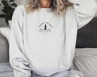 Embroidered Gusteau's Anyone Can Cook Sweatshirt, Pixar Ratatouille Sweatshirt, Disney Remy Sweatshirt, Adventure Paris France Sweatshirt